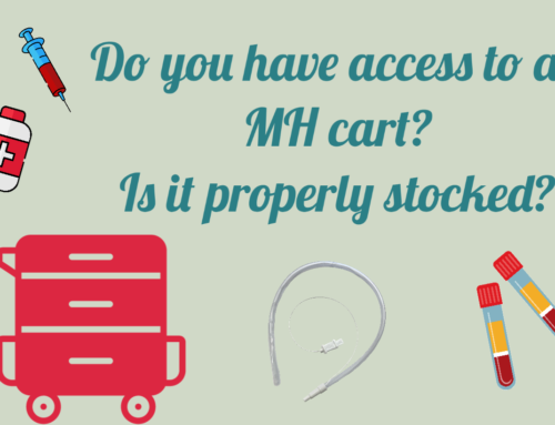 Do You Have Access to an MH Cart? Is It Properly Stocked?